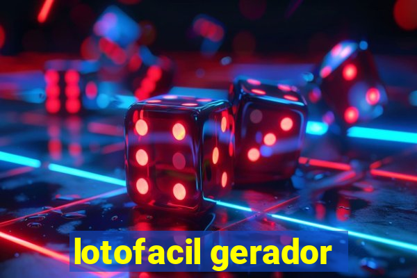 lotofacil gerador